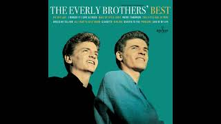 The Everly Brothers - All I Have To Do Is Dream (2000 Steve Hoffman Remaster)