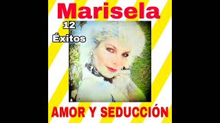 Marisela Amor y Seducción]Álbum Completo