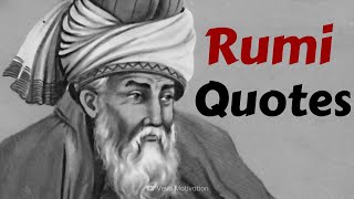 15 Rumi Quotes That Will Expand Your Mind | Veva Motivation