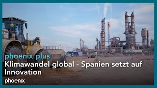 Spanien setzt auf Innovation | #Klimawandel global