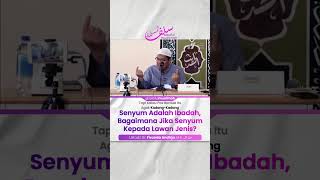 Senyum Adalah Ibadah, Bagaimana Jika Senyum Kepada Lawan Jenis? - Ustadz Firanda Andirja