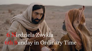 Zamyślenia na 6 Niedzielę Zwykłą / Sunday Reflection on 6th Sunday in Ordinary Time 02-14-2021