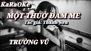 Karaoke Một Thuở Đam Mê _ Trường Vũ