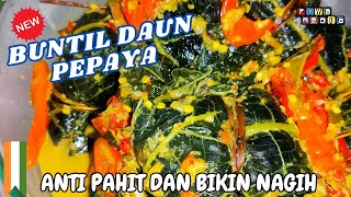 BUNTIL DAUN PEPAYA MASAKAN KHAS JAWA YANG  UNIK #buntil