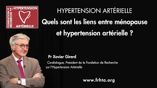 Quels sont les liens entre ménopause et hypertension artérielle ? - Pr Xavier Girerd