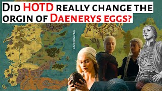 Daenerys Dragon Eggs: Did House Of The Dragon Really Change The Origin & Lore? | HOTD Analysis