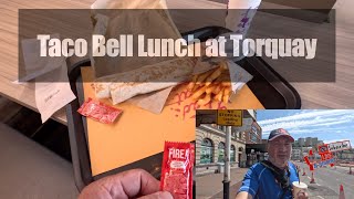 Taco Bell Lunch at Torquay