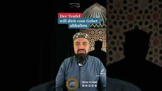 Der Teufel will dich vom Gebet abhalten #reels #yt