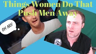 Things Women Do That Push Men Away