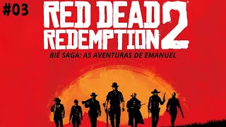 Red Dead Redemption 2 | Bié Saga: As Aventurtas de Emanuel