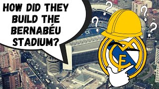 The EPIC History of the Bernabéu Stadium!