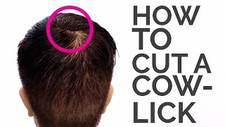 How To Cut a Cowlick