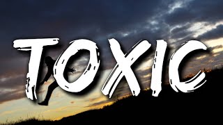 BoyWithUke - Toxic (Lyrics)