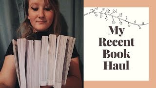 MY RECENT BOOK HAUL