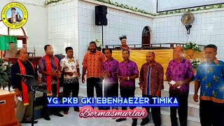 VG. PKB GKI Ebenhaezer Timika, Bermasmurlah