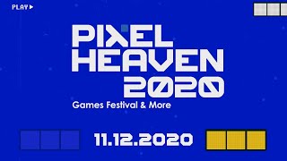 PIXEL HEAVEN 2020 GAMES FESTIVAL & MORE 11.12.2020