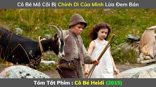 Review Phim Hay : Cô Bé Heidi | Tóm Tắt Phim Hay