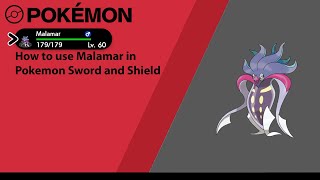 How to use Malamar in Pokemon Sword and Shield (Malamar moveset)