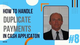 Handling Duplicate Payments in Cash Application | Remittance Challenge #8 | Cash Flow Tutorial