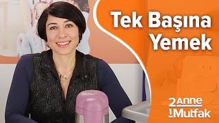 Bebeklerin Kendi Kendine Yemesi Nasıl Desteklenir? | İki Anne Bir Mutfak