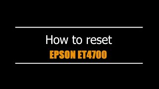 Reset Epson ET4700 - Unlimited - Ink Pads - Reset 100% Virus Free - Reset Epson AP