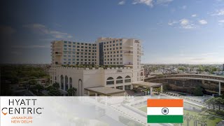 HYATT CENTRIC JANAKPURI - NEW DELHI   I  INDIA #hyattcentric #hyatt #india #newdelhi