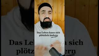 Das Leben kann sich plötzlich ändern #shortoftheday #yt #dua #family #life #leben