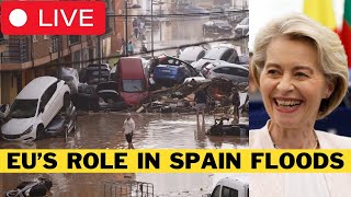 🚨 LIVE: EU Caused Spain Flood Disaster