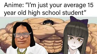 The horrible life of an anime highschooler