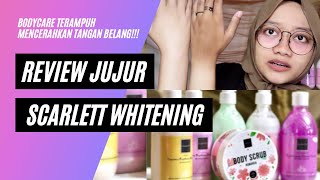 CARA MENCERAHKAN KULIT KUSAM & BELANG - REVIEW SCARLETT WHITENING (Bodycare Routine)