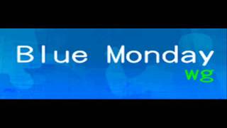 wg - Blue Monday (HQ)