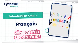 2ème année secondaire | Français | Introduction page d'amour