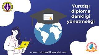 Yurtdışı diploma denkliği yönetmeliği