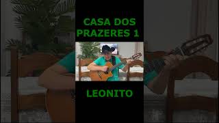 CASA DOS PRAZERES 1 - LEONITO #shorts