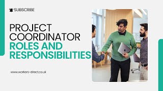 Project Coordinator Roles and Responsibilities | Find Project Coordinator Jobs in the UK