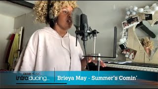 Brieya May - Summer's Comin' (Live in Session for BBC Music Introducing)