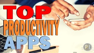 TOP 5 PRODUCTIVITY APPS TO DOWNLOAD ON YOUR PHONE