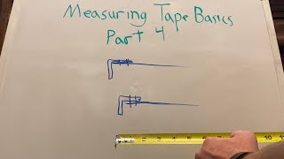 Measuring Tape Basics Part 4 for Welders, Ironworkers, Fabricators, and the Trades