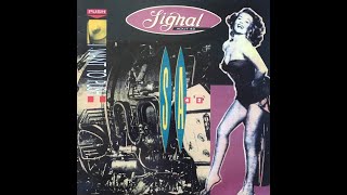 Signal Aout 42 - I Want To Push (Traikos Mix) 1991