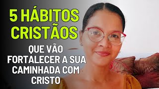 COMO CRESCER Espiritualmente COM APENAS 5 HÁBITOS CRISTÃOS SAUDÁVEIS