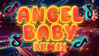 ANGEL BABY (Remix) New Tiktok Viral Dance Remix | Justin Remix [TRAP MISC] #remix #dj #viral #shorts