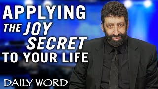 Applying The Joy Secret to Your Life | Jonathan Cahn Sermon