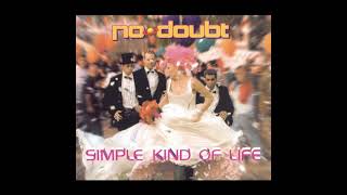 No Doubt - Simple Kind Of Life