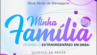 MINHA FAMÍLIA VIVENDO O EXTRAORDINÁRIO EM 2024 | PRA ELIANE SILVA | 27/12/2023