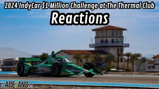 2024 IndyCar $1 Million Challenge at The Thermal Club Reactions