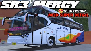 NYOBAIN MOD DETAILL😍SR3 MERCY 1836 O500R MN X KP PROJECT BUSSID V3.7.1