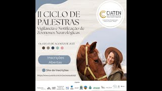 II Curso de Vigilância e Notificação de Zoonoses Neurológicas