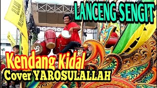 MUSIK DAUL LANCENG SENGIT Cover YAROSULALLAH | SiKendang Kidal | Di persiapan malam tahun baru 2020