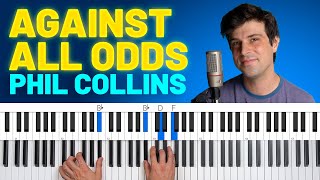 How To Play "Against All Odds" by Phil Collins [Piano Tutorial + Chord Chart]