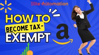 How To Become Tax Exempt on Amazon | E-Commerce Tax Exemption